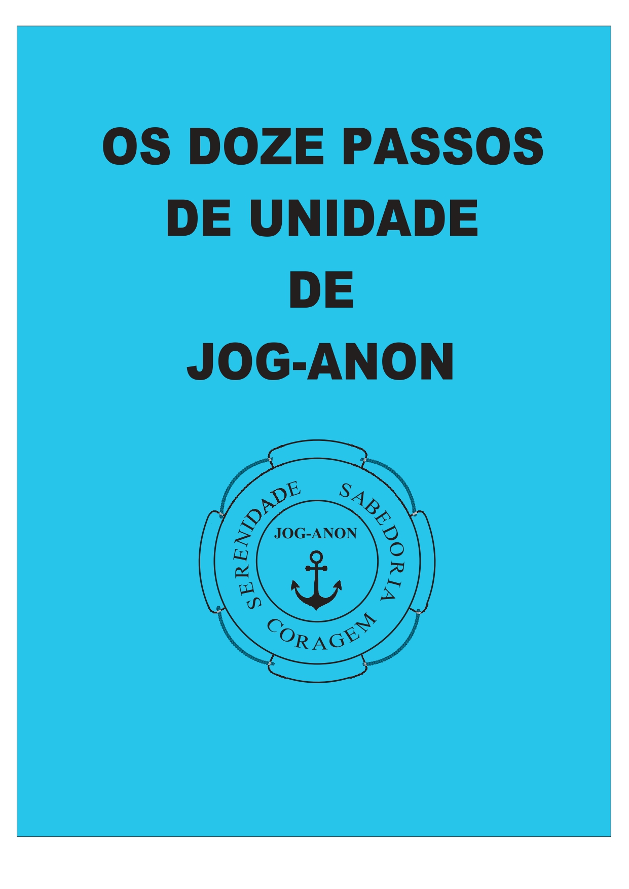 Os doze passos de unidade de Jog-Anon